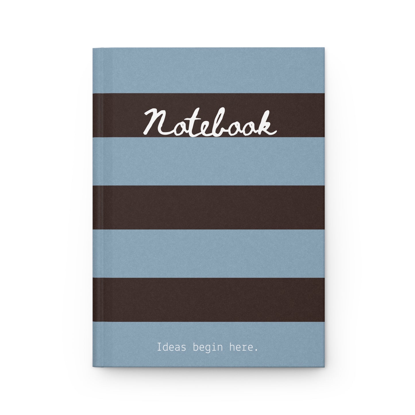 Ideas Begin Here Hardcover Notebook